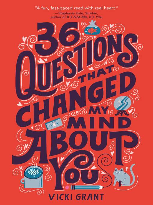 Title details for 36 Questions That Changed My Mind About You by Vicki Grant - Wait list